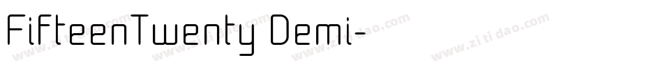 FifteenTwenty Demi字体转换